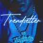 Trendsetter (Explicit)