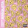 Amiguita (feat. Yvnly) [Explicit]