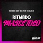 Ritmado Majestoso (Explicit)