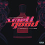 Smell Good (Explicit)