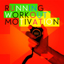 Running Workout Motivation