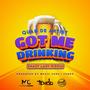 Got Me Drinking (feat. Music Core)