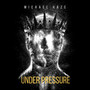 Under Pressure (Explicit)