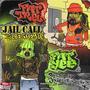 Jail Call (feat. Fat Yee, Fat Trel & LilBigHomie) [Explicit]