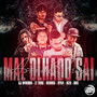 Mal Olhado Sai (Explicit)