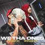 We Tha Ones (feat. MostHated373) [Explicit]