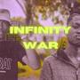 Infinity War, Pt. 1 (Explicit)