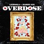 Overdose (Explicit)