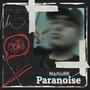 PARANOISE (Explicit)