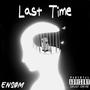 Last Time (Explicit)
