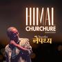 Himal Chuchure (Remastered)