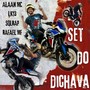 Set do Dichava (Explicit)