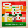 Senta Forte (Explicit)