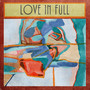 Love In Full