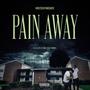 Pain Away (Explicit)