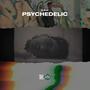 Psychedelic (Explicit)