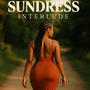 Sundress Interlude (Explicit)
