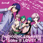 Cynicaltic Fakestar/Sake it L⓪VE！