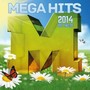 Mega Hits 2014 Die Zweite