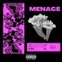 M E N A C E. (Explicit)