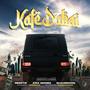 Kafe Dubai (Explicit)