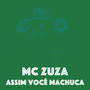 Assim Você Machuca (Explicit)