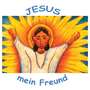 Jesus mein Freund