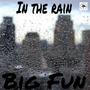 In The Rain (Explicit)