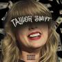 TayIor Swift (Explicit)
