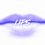 Lips (Explicit)