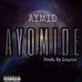 Ayomide (Explicit)