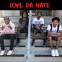 Love Da Hate (Explicit)