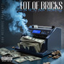 Lot Of Bricks (Explicit)