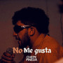 No me gusta (Explicit)