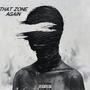 That Zone Again (feat. IsThatMezzy) [Explicit]