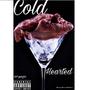 Cold Hearted (Explicit)