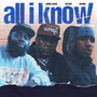 All I Know (feat. Skyzoo & SH4MEL) [Explicit]