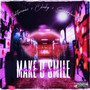 Make U Smile (Explicit)