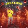 Greatness (Explicit)