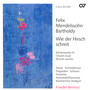 Mendelssohn, Felix: Church Music, Vol. 4 - Psalm 114 / Psalm 42 / Lauda Sion