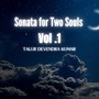 Sonata For Two Souls, Vol. 1