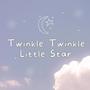 Twinkle Twinkle Little Star (feat. Rebecca McBride)