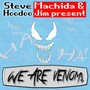 We Are Venom! (Explicit)