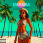 Havana (Explicit)