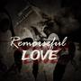 Remorseful Love (Explicit)