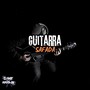 Guitarra Safada (Explicit)