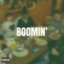 BOOMIN' (Explicit)