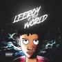 Leeroy Vs The World (Explicit)