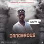 Dangerous (Explicit)