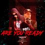 Are You Ready (feat. King Son) [Explicit]